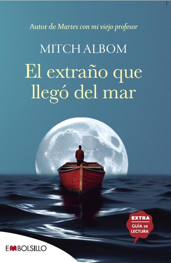 EL EXTRAÑO QUE LLEGÓ DEL MAR | 9788418185892 | ALBOM, MITCH