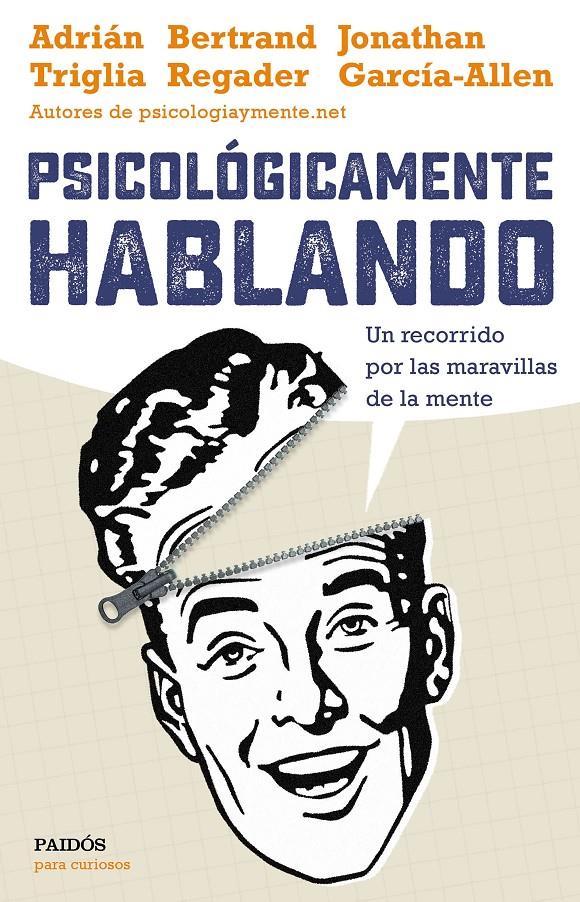 PSICOLÓGICAMENTE HABLANDO | 9788449332425 | TRIGLIA, ADRIÁN/GARCÍA-ALLEN, JONATHAN/REGADER, BERTRAND