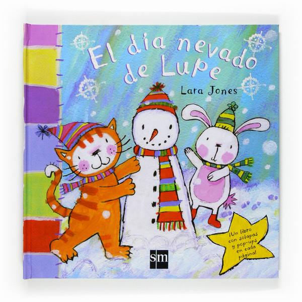 EL DIA NEVADO DE LUPE | 9788467519877 | JONES, LARA