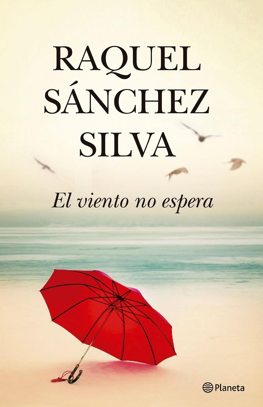 EL VIENTO NO ESPERA | 9788408193340 | SÁNCHEZ SILVA, RAQUEL