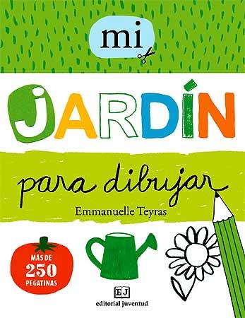 MI JARDIN PARA DIBUJAR | 9788426138781 | TEYRAS,EMMANUELLE