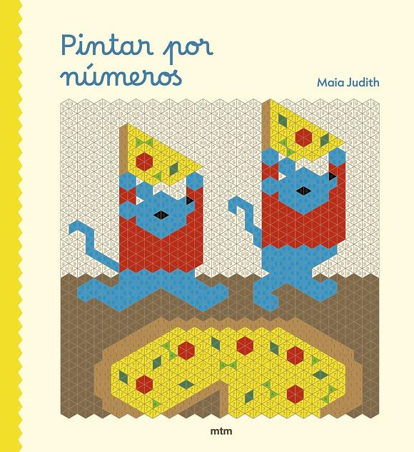 PINTAR POR NÚMEROS | 9788410407275 | JUDITH, MAIA