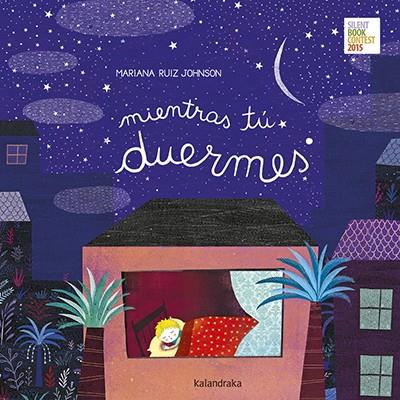 MIENTRAS TÚ DUERMES | 9788413430010 | MARIANA RUIZ JOHNSON