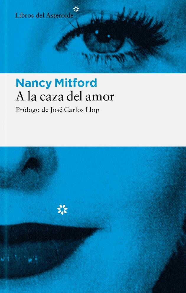 A LA CAZA DEL AMOR | 9788493431501 | MITFORD, NANCY