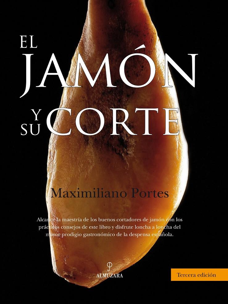 EL JAMÓN Y SU CORTE | 9788492924462 | PORTES FERNÁNDEZ, MAXIMILIANO