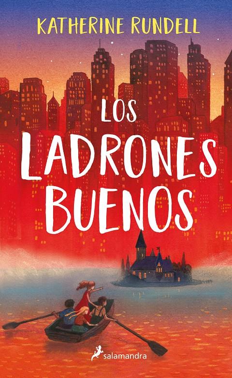 LOS LADRONES BUENOS | 9788418174285 | RUNDELL, KATHERINE