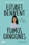 FUIMOS CANCIONES (ESTUCHE) | 9788466352758