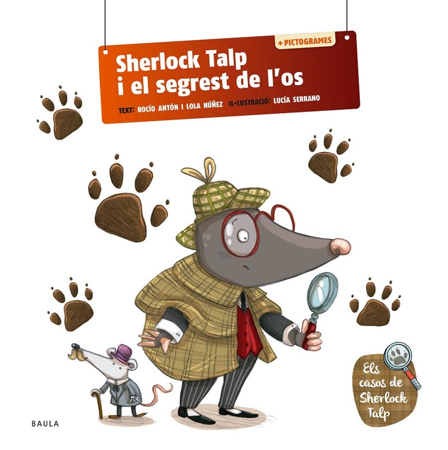 SHERLOCK TALP I EL SEGREST DE L'OS | 9788447954575 | ANTÓN BLANCO, ROCÍO/NUÑEZ MADRID, DOLORES