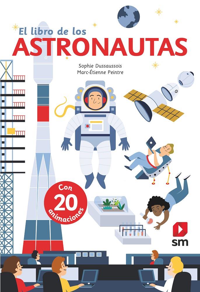 EL LIBRO DE LOS ASTRONAUTAS | 9788491826569 | DUSSAUSSOIS, SOPHIE