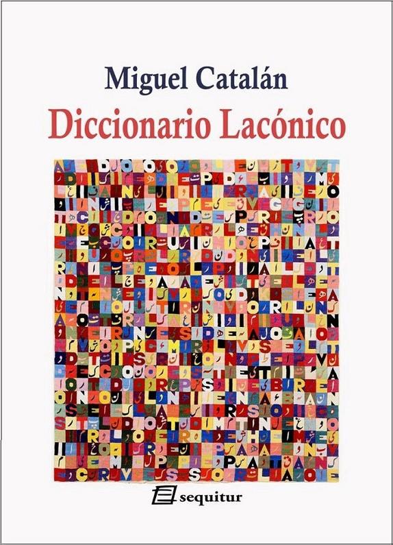 DICCIONARIO LACÓNICO | 9788415707585 | CATALÁN GONZÁLEZ, MIGUEL