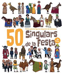 50 SINGULARS DE LA FESTA. VOLUM 3 | 9788417756253 | GARRIDO RAMOS, AITOR/JUANOLO