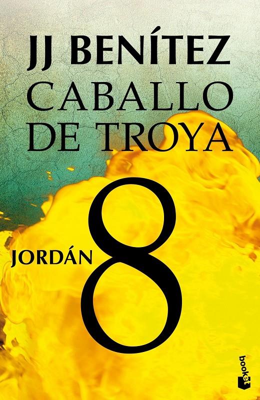 JORDAN. CABALLO DE TROYA 8 | 9788408043140 | J. J. BENITEZ