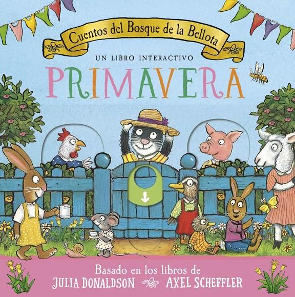 CUENTOS DEL BOSQUE DE LA BELLOTA PRIMAVERA | 9788426149800 | DONALDSON, JULIA / SCHEFFLER, AXEL