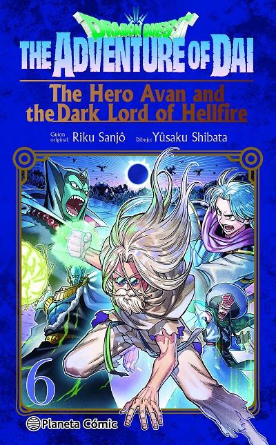 DRAGON QUEST. THE HERO AVAN AND THE DARK LORD OF HELLFIRE Nº 06 | 9791387779115 | SHIBATA, YUSAKU/SANJO, RIKU
