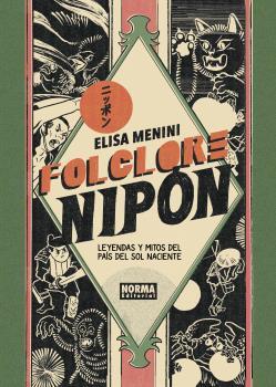 FOLCLORE NIPON. LEYENDAS Y MITOS DEL PAIS DEL SOL NACIENTE | 9788467943764