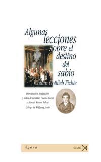 ALGUNAS LECCIONES SOBRE EL DESTINO DEL SABIO | 9788470903595 | GOTTLIEB FICHTE, JOHANN