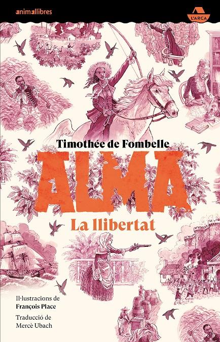 ALMA III. LA LLIBERTAT | 9788410302532 | TIMOTHÉE DE FOMBELLE
