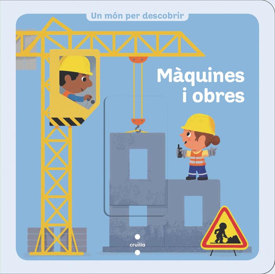 UN MÓN PER DESCOBRIR. MAQUINES I OBRES | 9788466146265 | BEDOUET , THIERRY