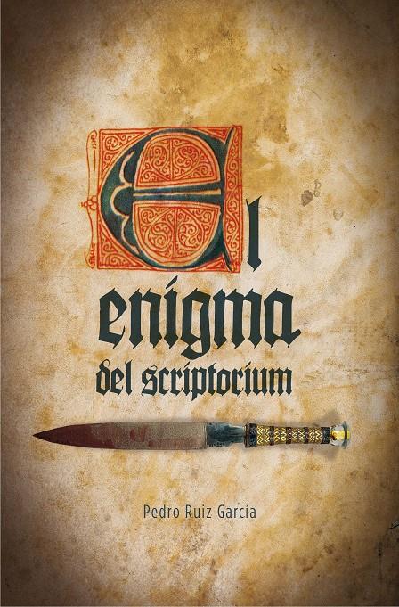EL ENIGMA DEL SCRIPTORIUM | 9788467593525 | RUIZ GARCÍA, PEDRO