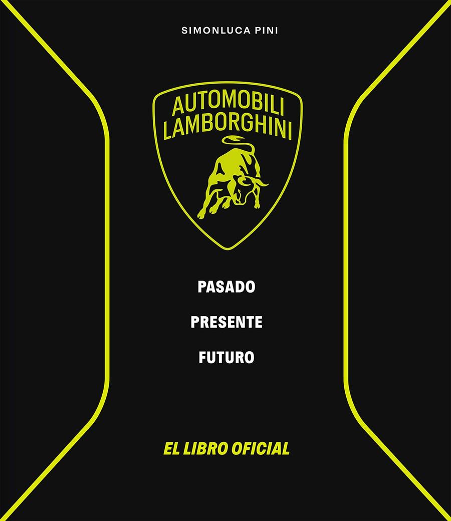 LAMBORGHINI. PASADO, PRESENTE, FUTURO | 9791387708108