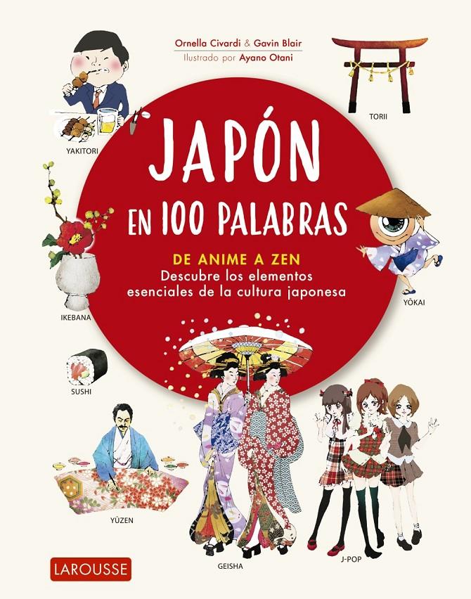 JAPÓN EN 100 PALABRAS | 9788418100482 | CIVARDI, ORNELLA/BLAIR, GAVIN