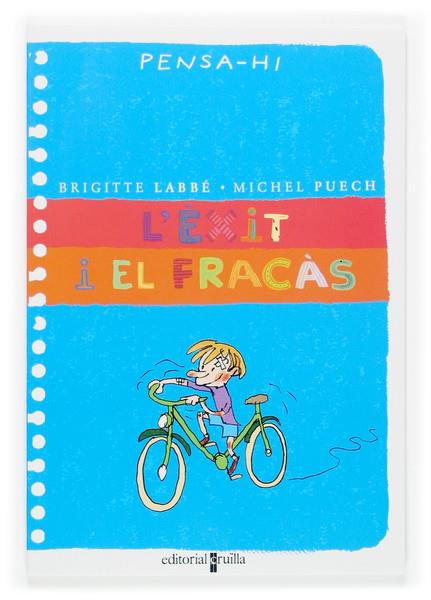 L'EXIT I EL FRACAS. PENSA-HI | 9788466113090 | LABBÉ, BRIGITTE/PUECH, MICHEL
