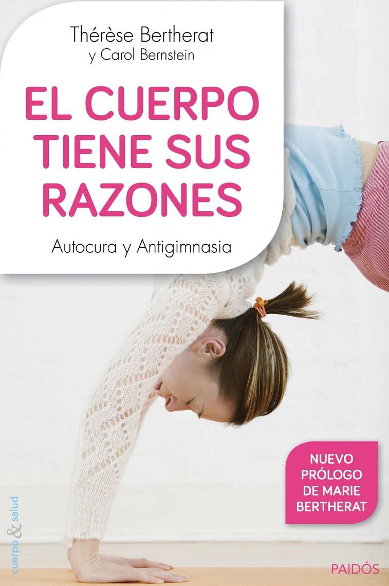 EL CUERPO TIENE SUS RAZONES | 9788449330100 | THÉRÈSE BERTHERAT/CAROL BERNSTEIN