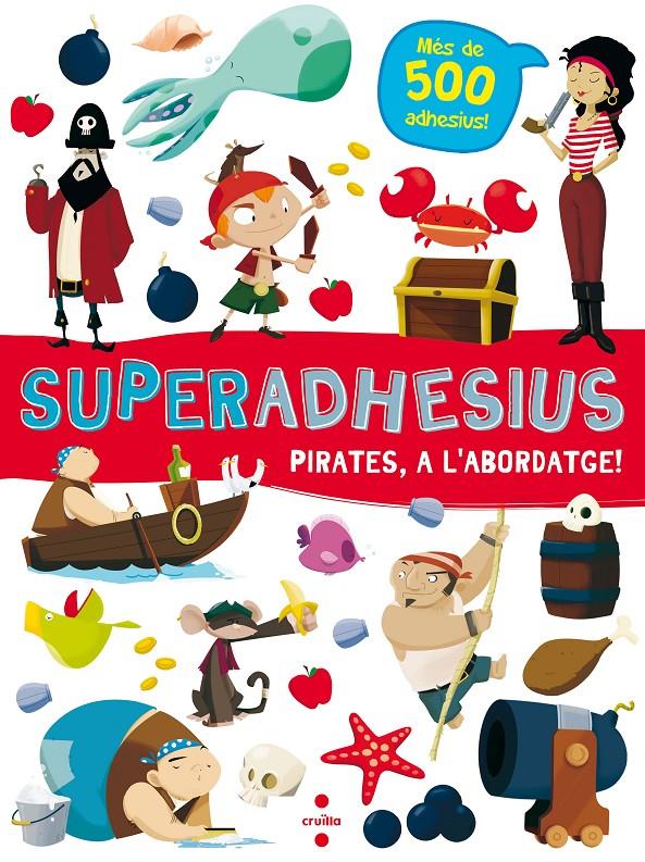 SUPERADHESIUS PIRATES, A L'ABORDATGE! | 9788466144018 | LIBRI, DE AGOSTINI