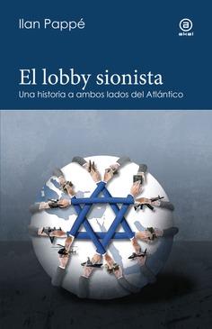 EL LOBBY SIONISTA | 9788446056720 | PAPPE, ILAN