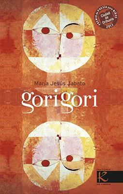 GORIGORI | 9788415250685 | JABATO DEHESA, MARÍA JESÚS