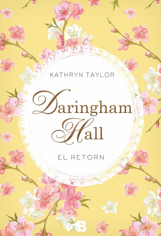 DARINGHAM HALL. EL RETORN | 9788466658508 | TAYLOR, KATHRYN