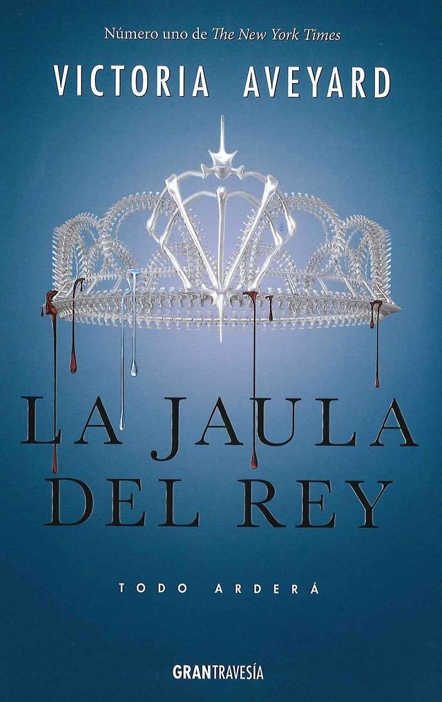 LA JAULA DEL REY | 9788494658709 | AVEYARD, VICTORIA