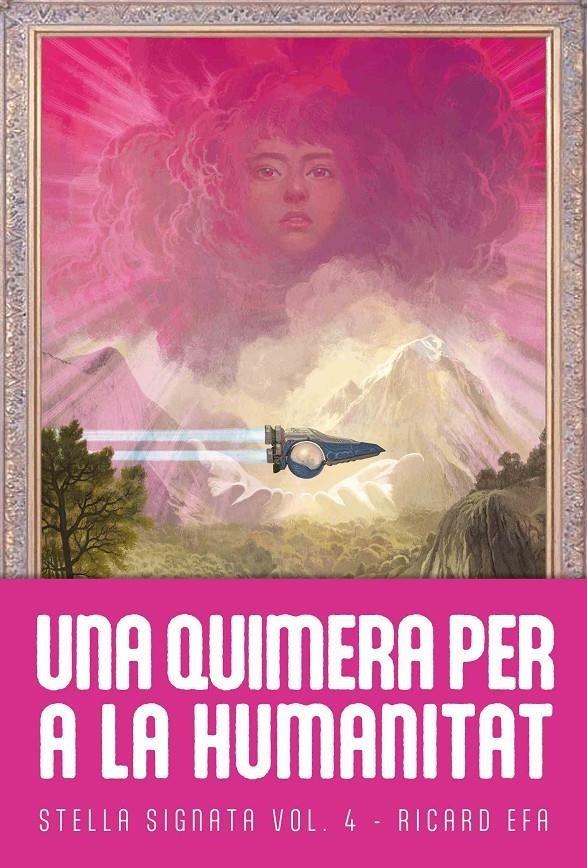 QUIMERA PER A LA HUMANITAT, UNA | 9788410254237 | EFA, RICARD