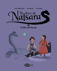 ELS DRACS DE NALSARA 2 EL LLIBRE DELS SECRETS | 9788419183637 | DELVAL, MARIE-HÉLÈNE/OERTEL, PIERRE