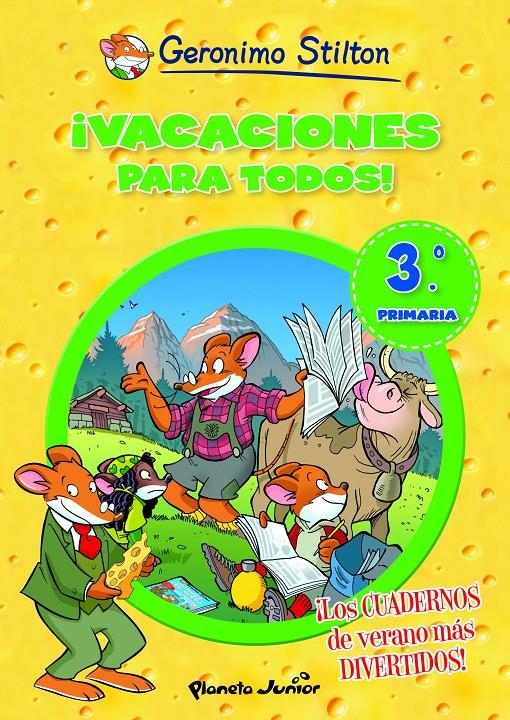 VACACIONES PARA TODOS! 3 | 9788408006107 | STILTON, GERONIMO