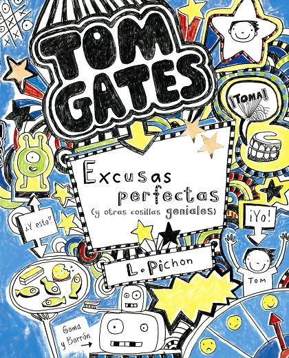 TOM GATES: EXCUSAS PERFECTAS (Y OTRAS COSILLAS GENIALES). Nº2 | 9788421687659 | PICHON, LIZ