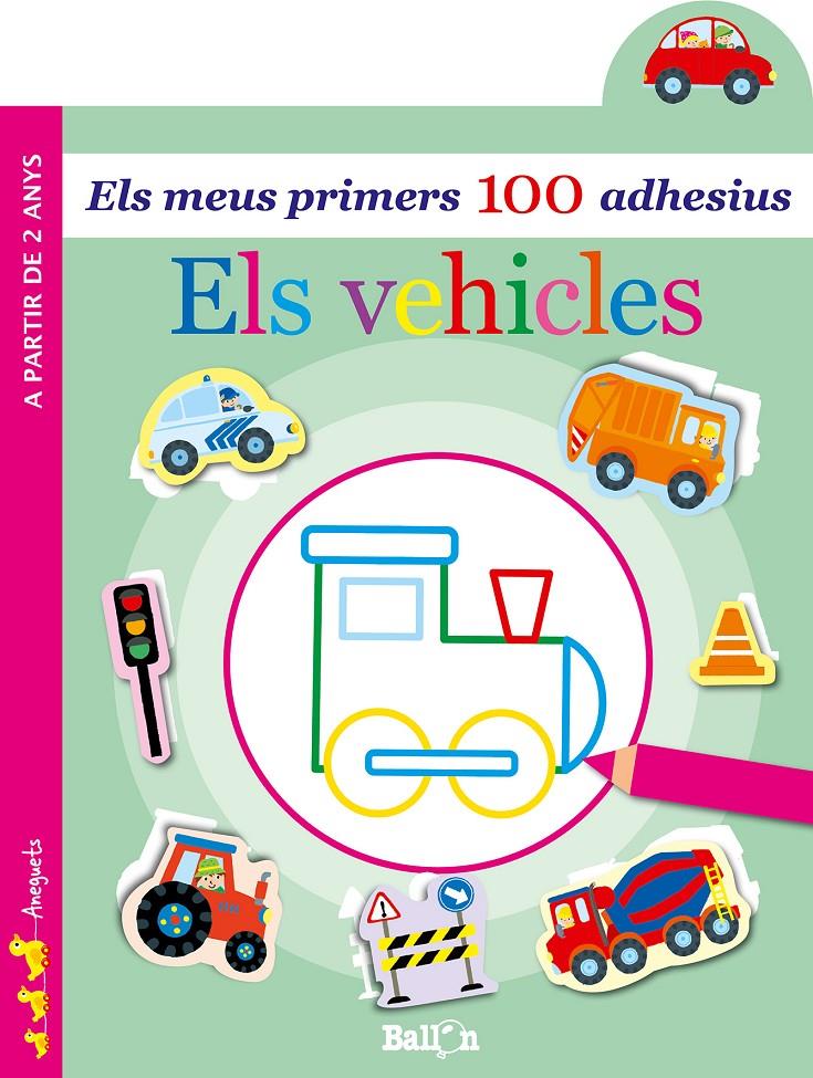 ELS VEHICLES - ELS MEUS PRIMERS 100 ADHESIUS | 9789403204918 | BALLON
