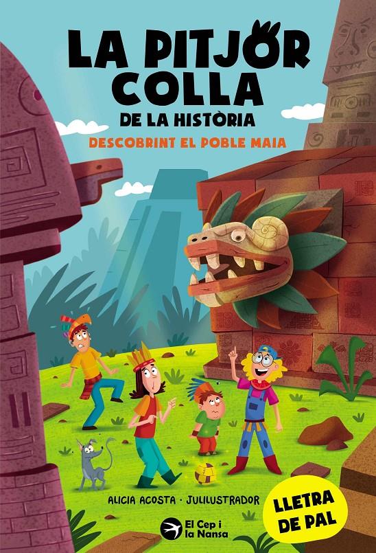 LA PITJOR COLLA DE LA HISTÒRIA. DESCOBRINT EL POBLE MAIA | 9788419747853 | ACOSTA, ALICIA