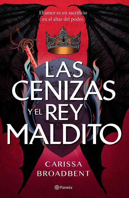 LAS CENIZAS Y EL REY MALDITO | 9788408303619 | BROADBENT, CARISSA