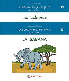 LA SABANA. LLEGIR ÉS FÀCIL 13 | 9788419565044 | CUBINSÀ ADSUAR, NÚRIA/RIBES RIERA, MERITXELL