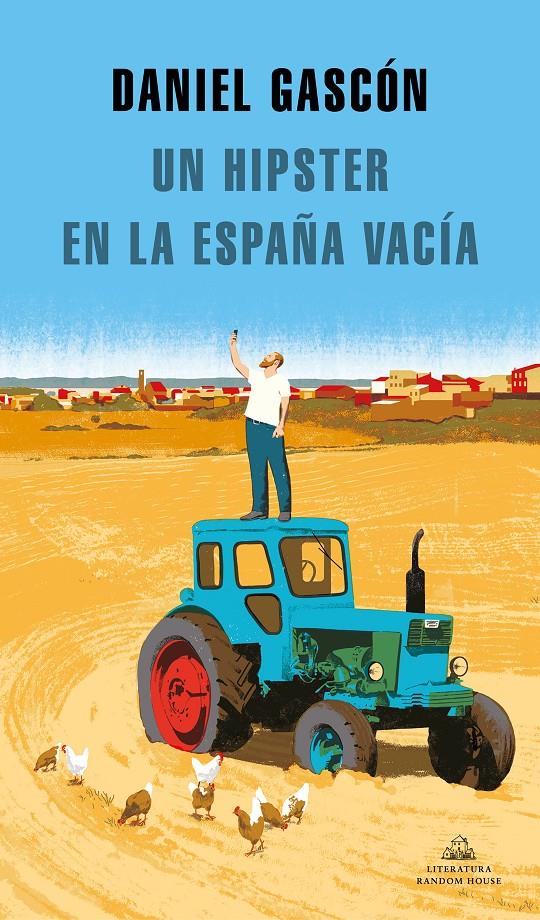 UN HIPSTER EN LA ESPAÑA VACÍA | 9788439737575 | GASCÓN, DANIEL