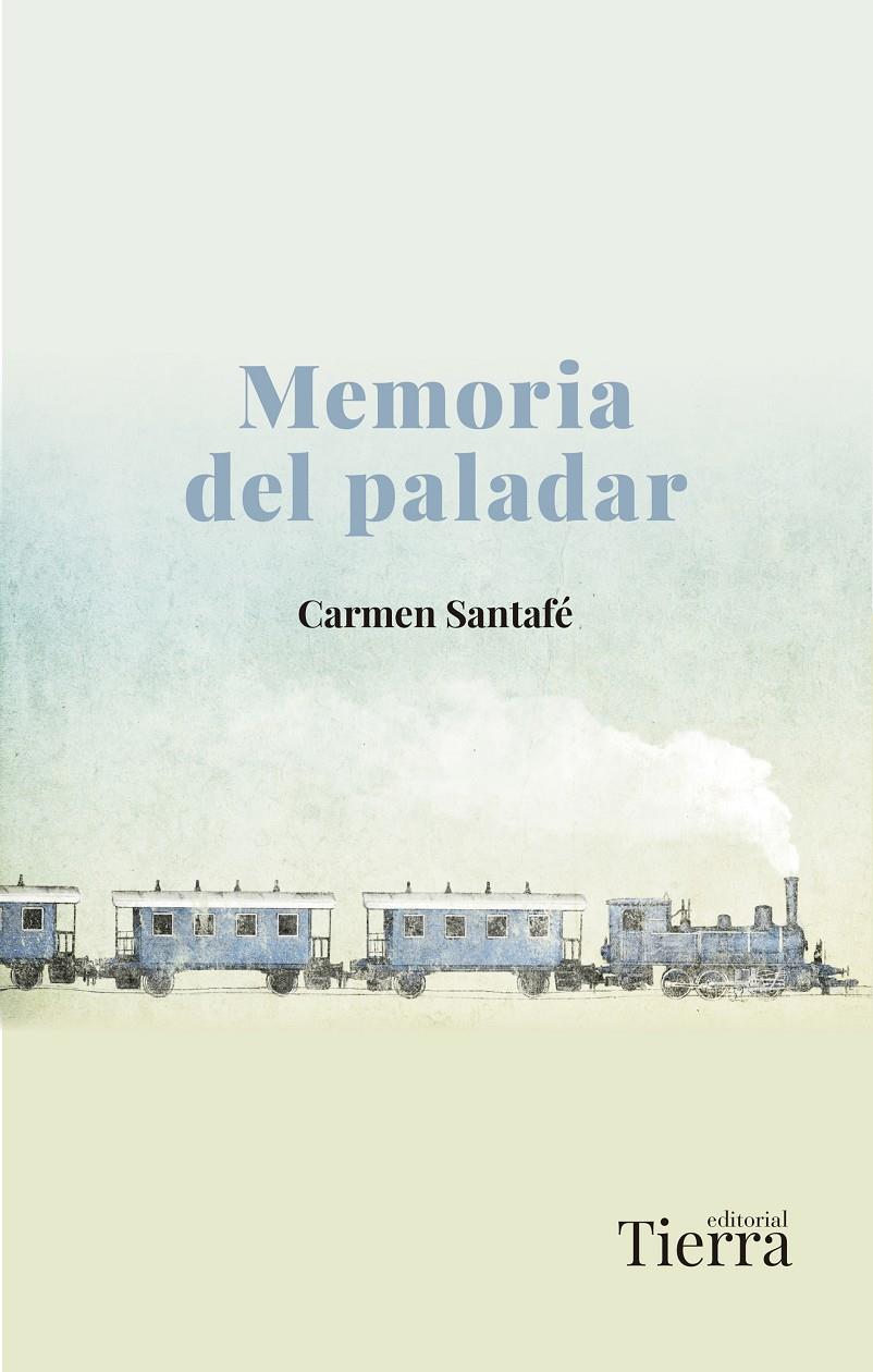 MEMORIA DEL PALADAR | 9788418927027 | SANTAFÉ, CARMEN