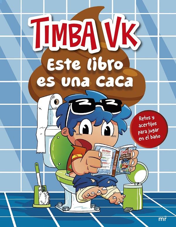 ESTE LIBRO ES UNA CACA | 9788427054639 | TIMBA VK