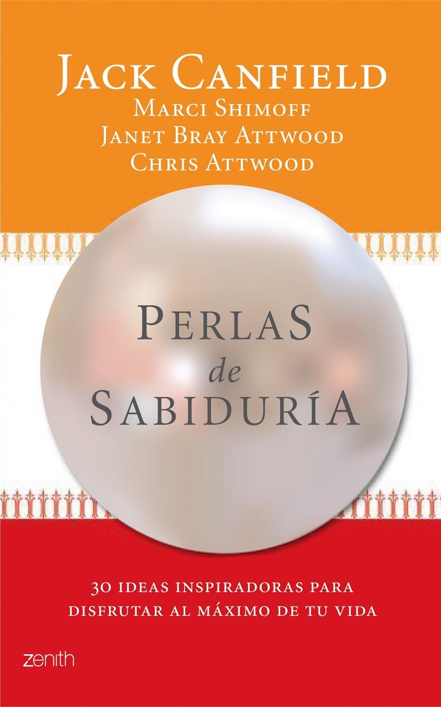 PERLAS DE SABIDURÍA | 9788408118435 | JACK CANFIELD/CHRIS ATTWOOD/JANET BRAY ATTWOOD/MARCI SHIMOFF