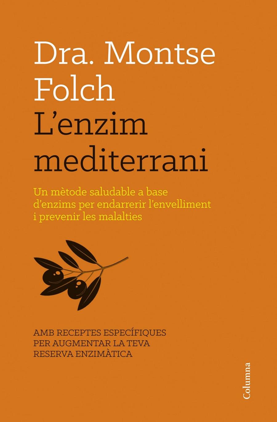 L'ENZIM MEDITERRANI | 9788466416467 | FOLCH, MONTSE
