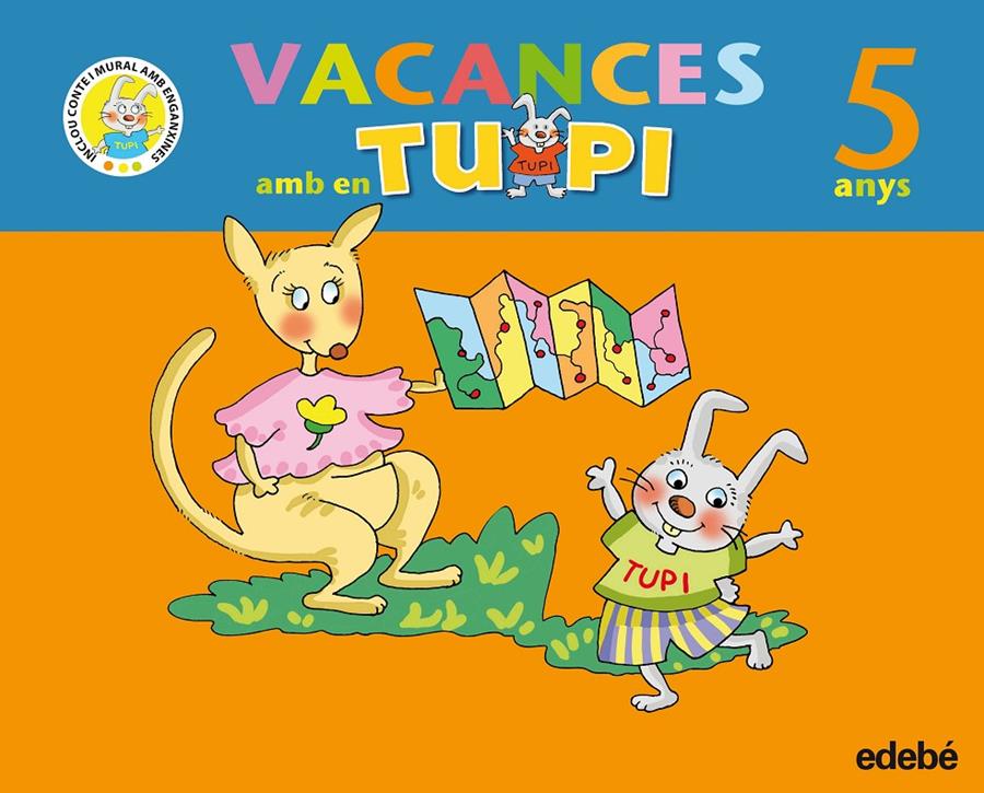 VACANCES AMB EN TUPI 5 ANYS | 9788423693870 | EDEBÉ (OBRA COLECTIVA)