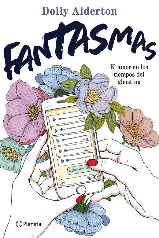 FANTASMAS. EL AMOR EN LOS TIEMPOS DEL GHOSTING | 9788408240099 | ALDERTON, DOLLY