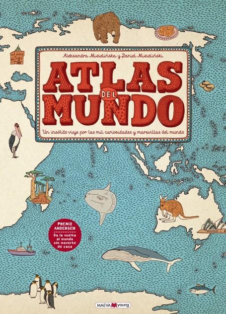 ATLAS DEL MUNDO | 9788416363469 | MIZIELINSKA, ALEKSANDRA/MIZIELINSKI, DANIEL