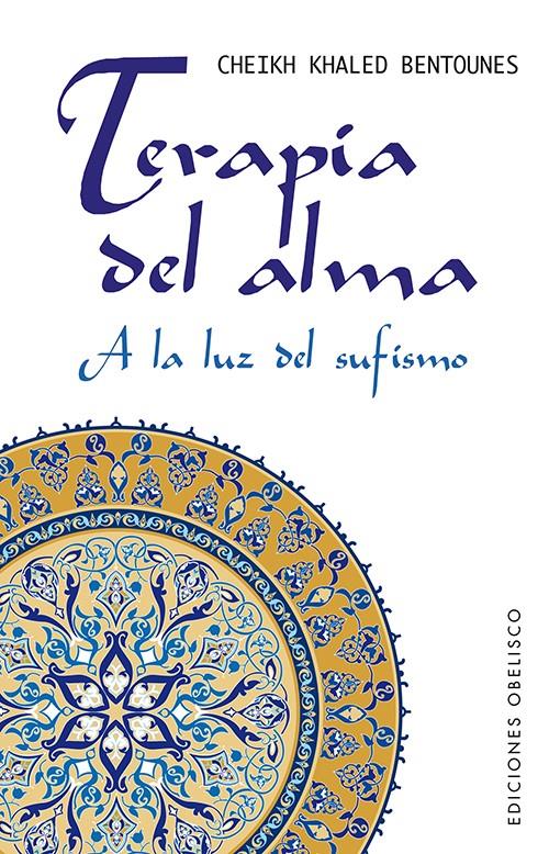 TERAPIA DEL ALMA | 9788497778954 | BENTOUNES, KHALED