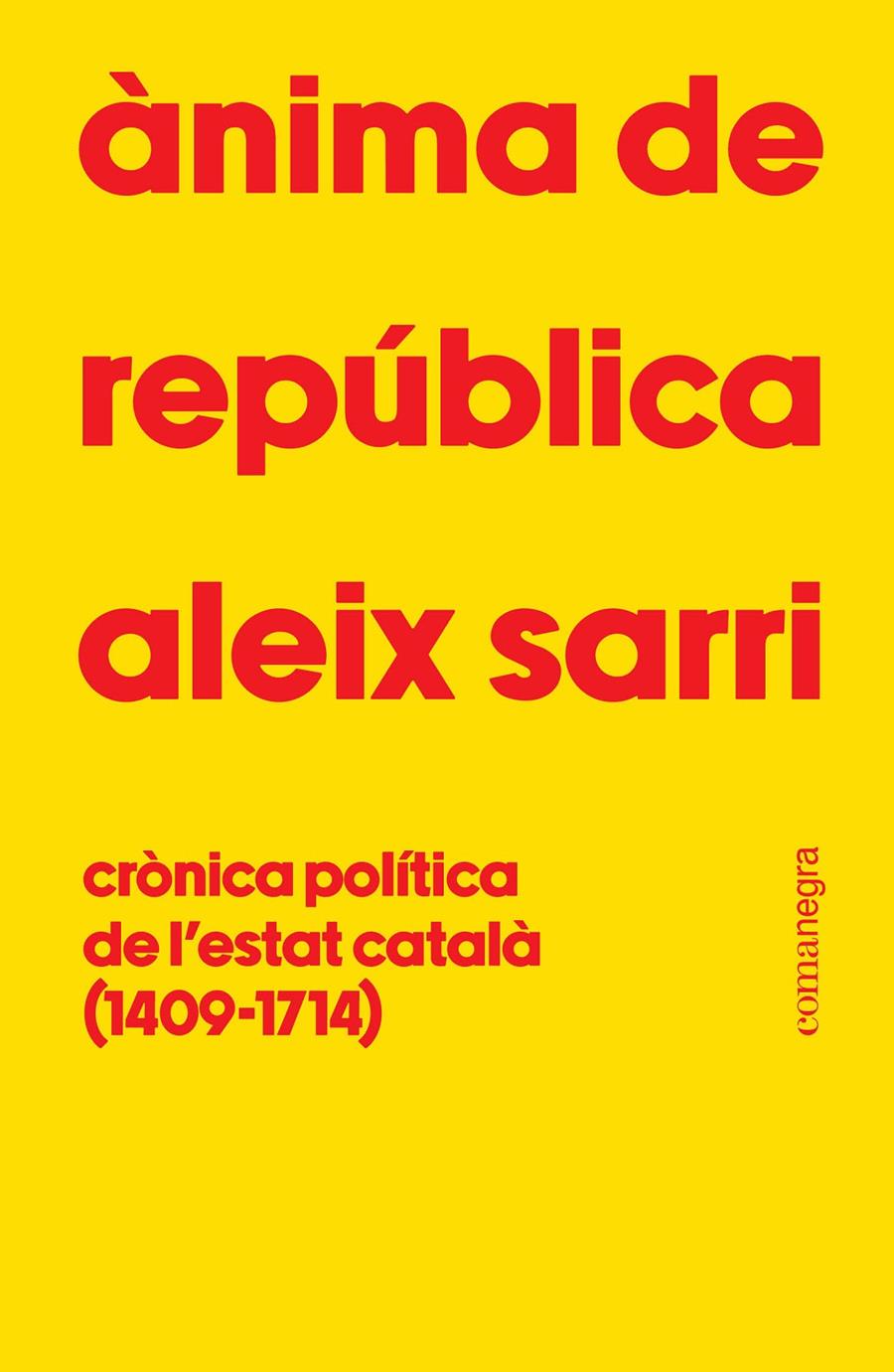 ÀNIMA DE REPÚBLICA | 9788410161801 | SARRI, ALEIX
